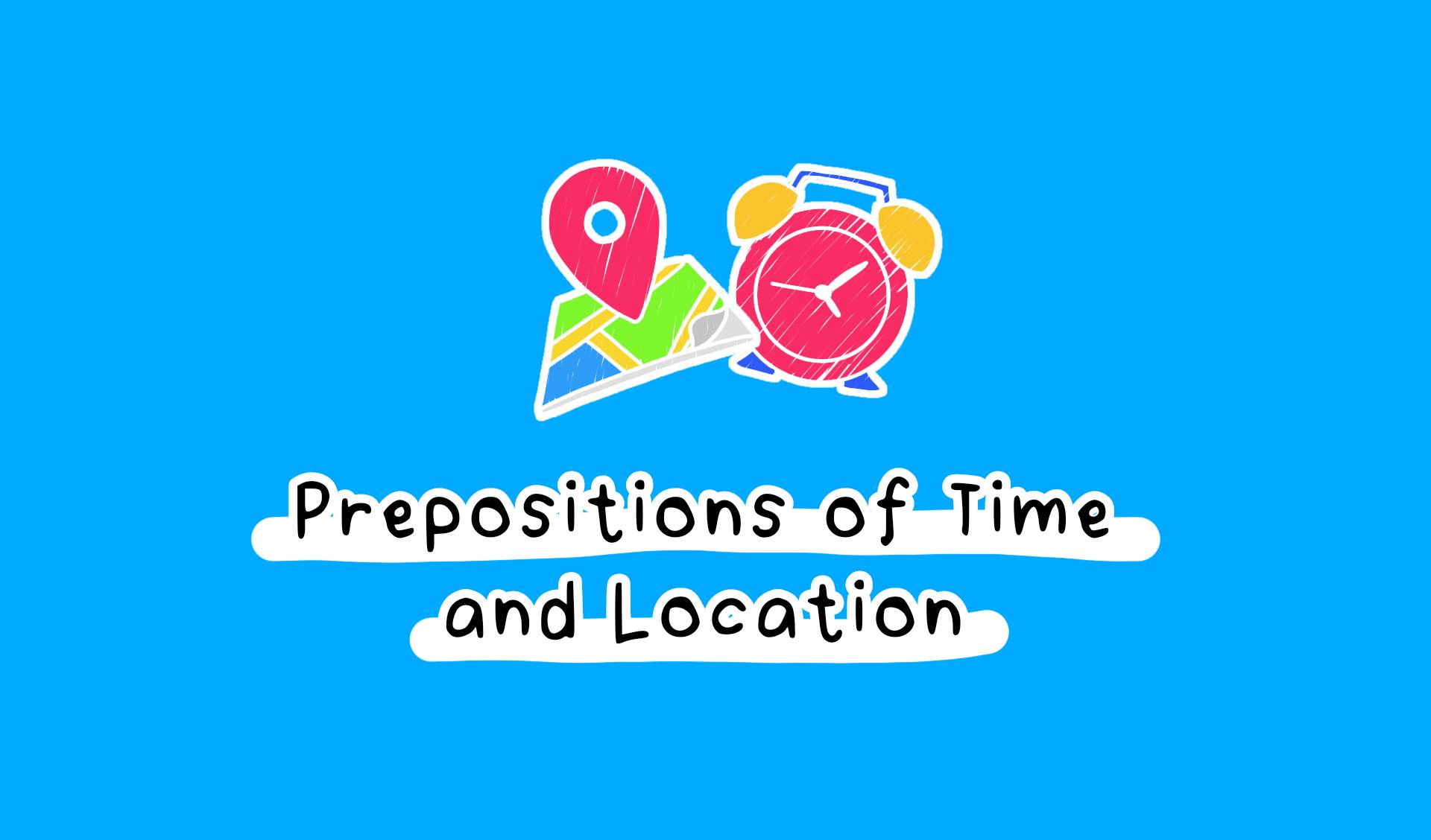 prepositions of time and locations