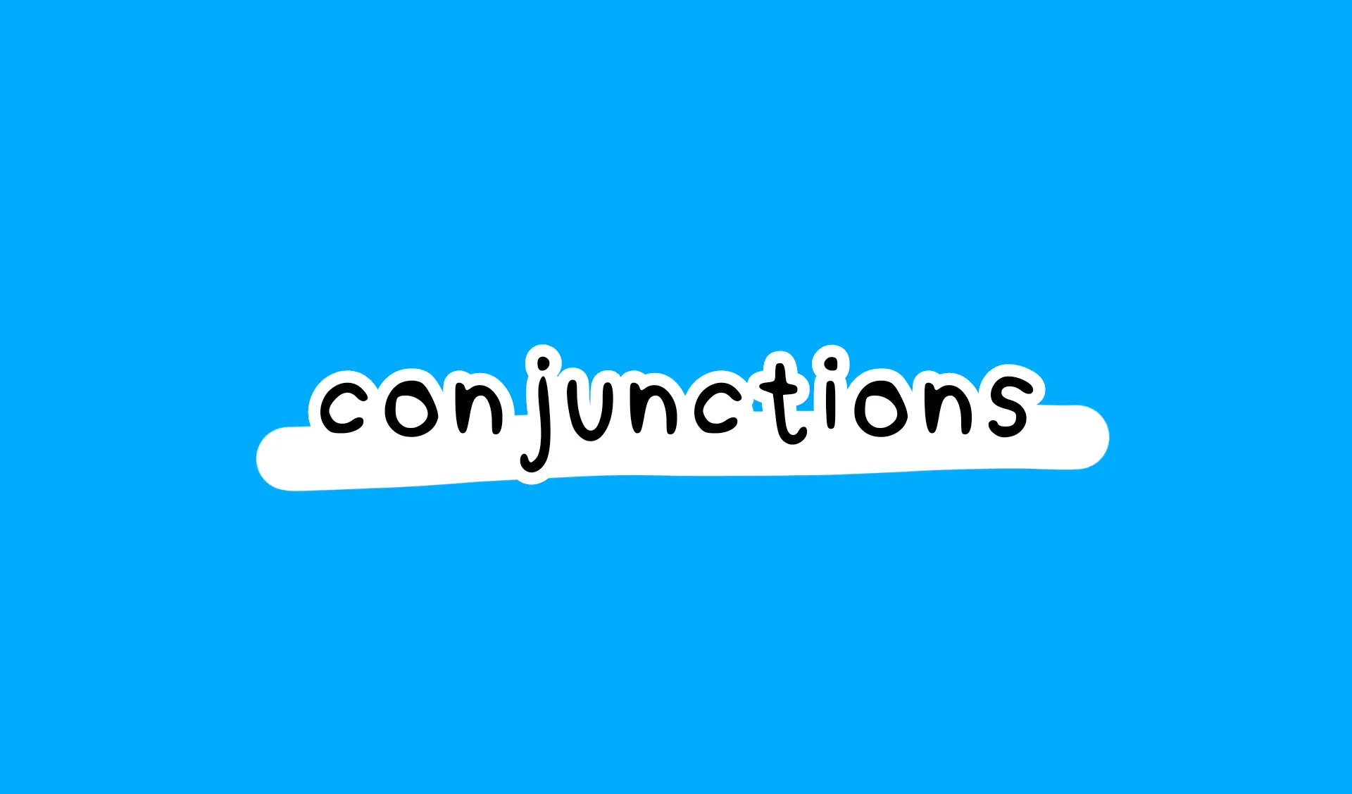 Conjunctions Exercises