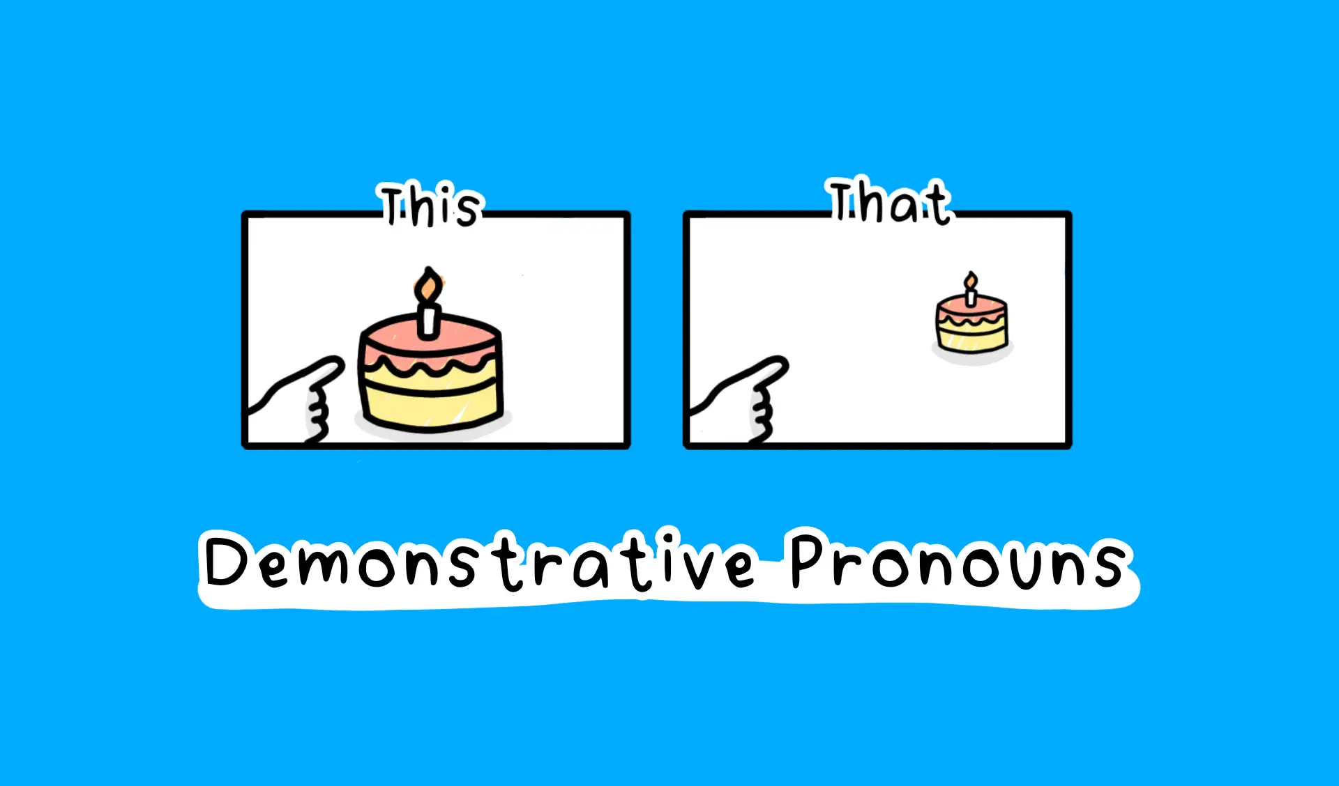 Demonstrative Pronouns