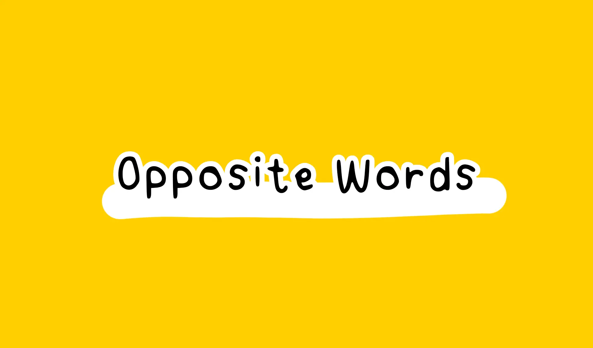 Opposite Words Exercises