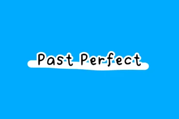 Past Perfect Exercises