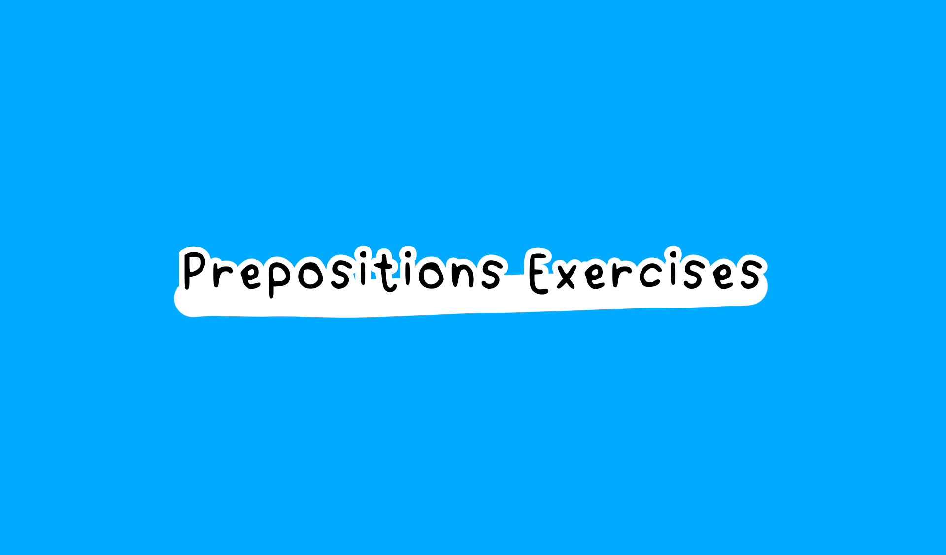 Prepositions Exercises