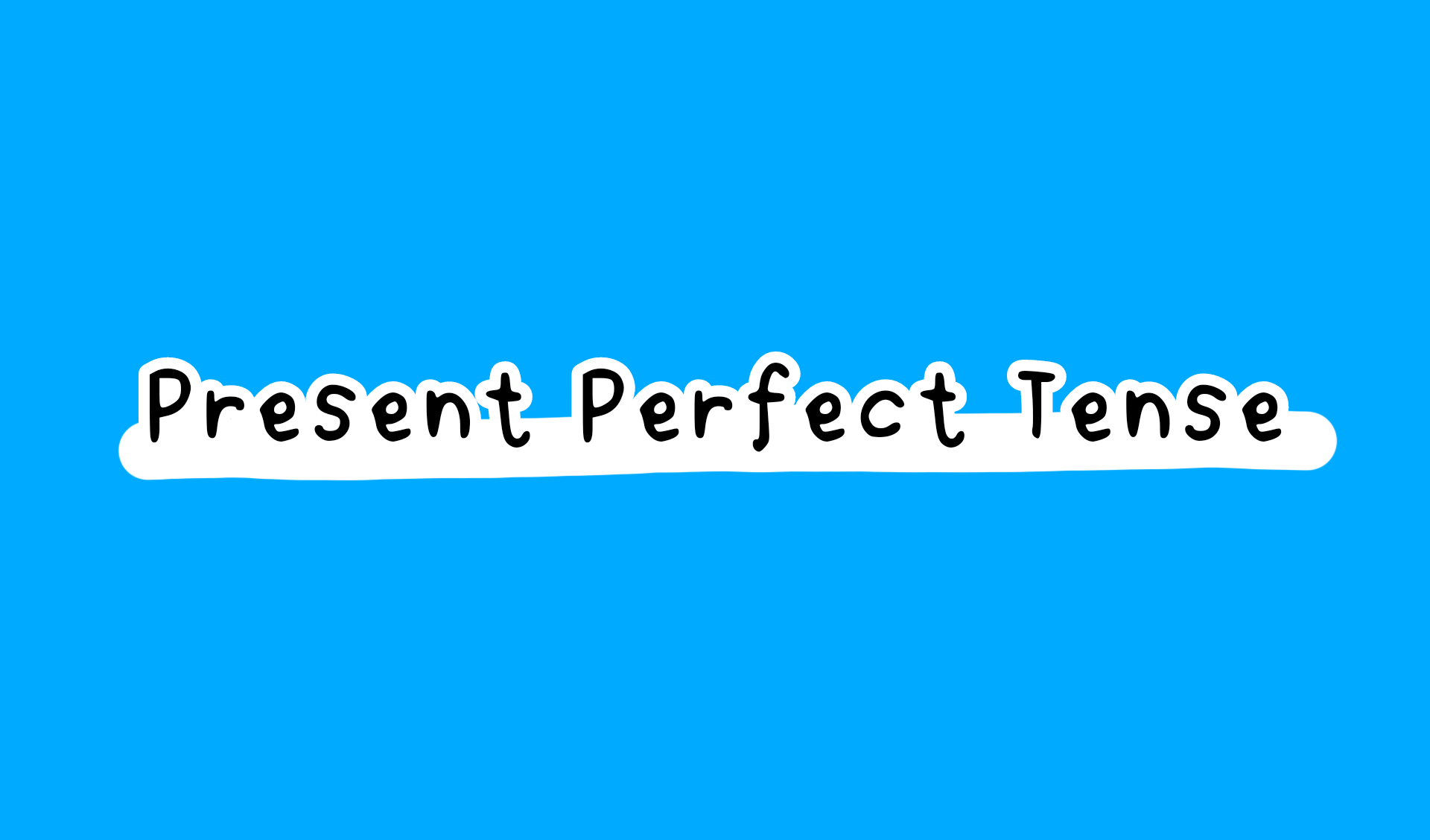 present perfect