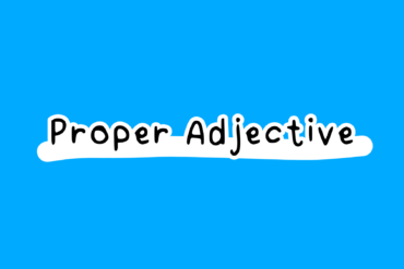 Proper Adjectives Exercises