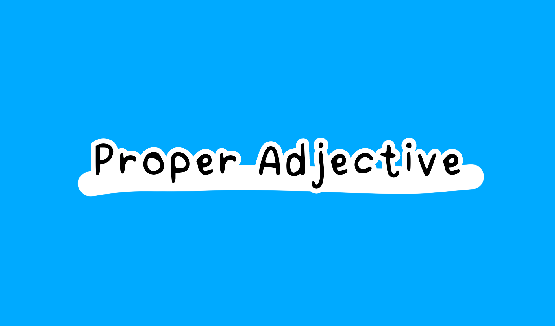 Proper Adjectives Exercises