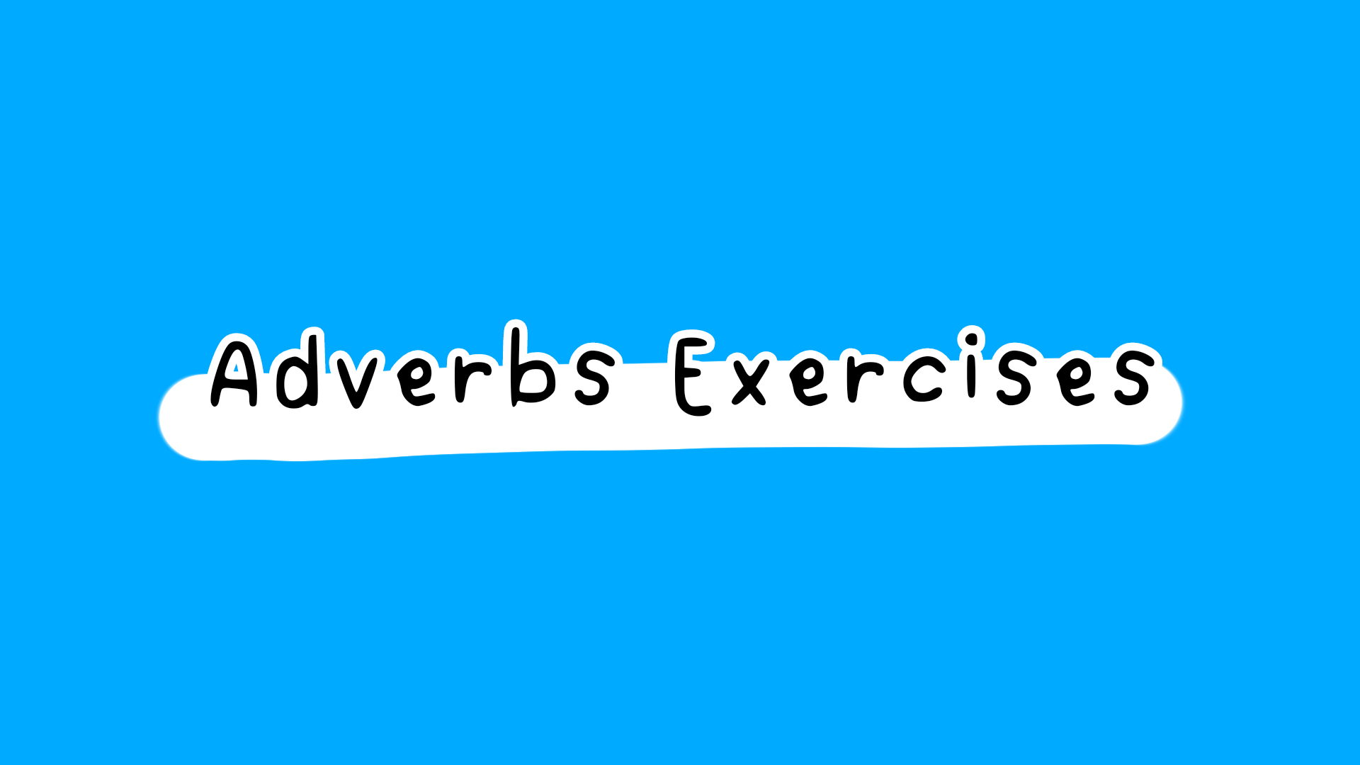 adverbs exercises