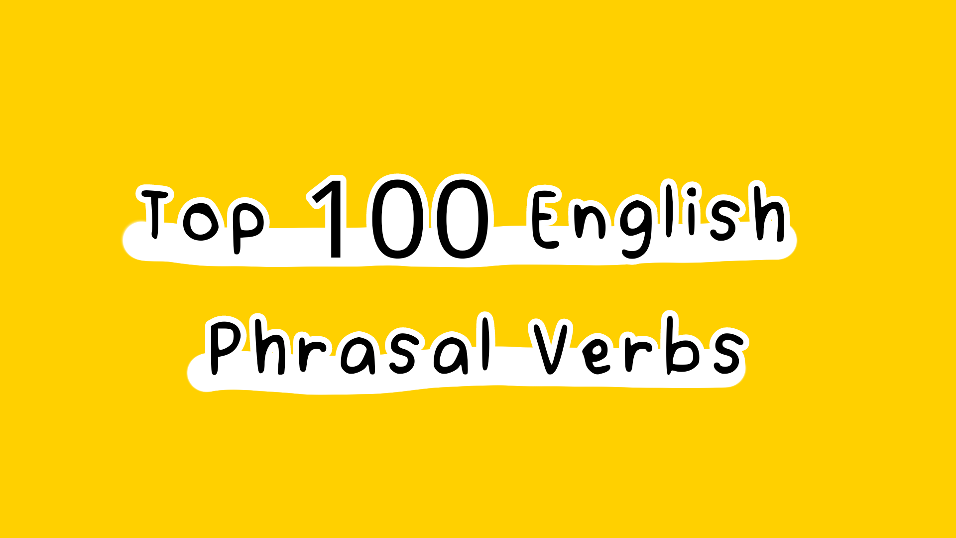 top 100 English phrasal verbs